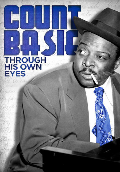 Count Basie Through His Own Eyes (2019) Jeremy Marre
